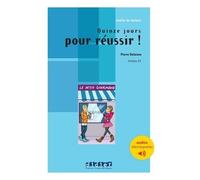 Quinze Jours Pour Réussir ! – Niveau A1