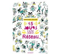 Quinze jours sans réseau