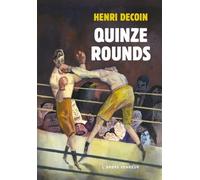Quinze Rounds - Histoire D'un Combat