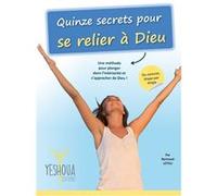 Quinze secrets pour se relier a dieu Bertrand lethu (Auteur)