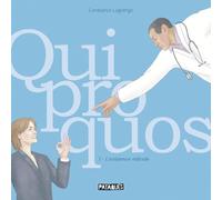 Quiproquos T01 - L'Existence ridicule