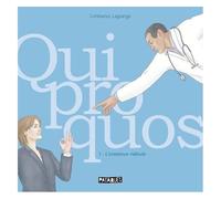 Quiproquos T01 - L'Existence ridicule