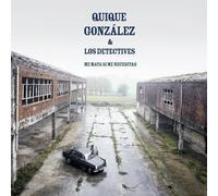 Quique Gonzalez Me Mata Si Me Necesitas (Vinyl)