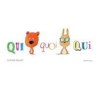 Quiquoiqui Olivier Tallec (Auteur)
