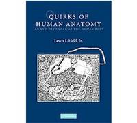 Quirks of Human Anatomy Lewis I. Held (Auteur)