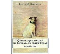 Quisiera que alguien me esperara en algun lugar