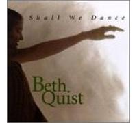 Quist, Beth - Shall We Dance