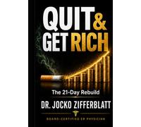 Quit & Get Rich: The 21-Day Rebuild