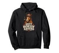Quit Horsin Around Funny Horse Pointing Hoof Finger Absurd Sweat à Capuche