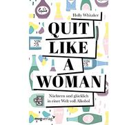 Quit Like A Woman