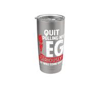 Quit Pulling My Leg Funny Leg Arm Amputee Handicap Humour Pun Gobelet isotherme en acier inoxydable double paroi