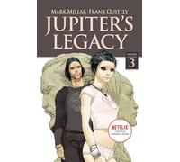 Frank Quitely – Jupiter's Legacy, Tome 3 – Édition NETFLIX