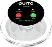 Quito Appelle et Je Dois partir en Equateur en Voyage PopSockets PopGrip pour MagSafe