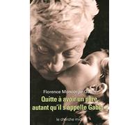 Quitte à avoir un père, autant qu'il s'appelle Gabin...