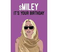 Quitter Hollywood Miley Cyrus Birthday Card Smiley It’s Your Birthday Carte d’anniversaire pour elle Carte d’anniversaire pour lui