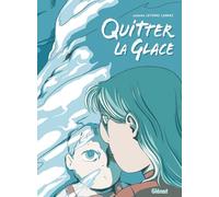 Quitter la glace