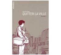 Quitter La Ville - Tome 1