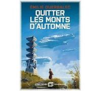 Quitter les monts d'automne Émilie Querbalec (Auteur)