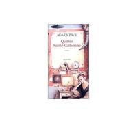 Quitter Sainte Catherine - Agnès Pavy - Actes sud - broché - Livre