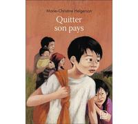 Quitter son pays - Marie-Christine Helgerson - Flammarion Jeunesse Pere Castor - Poche - Roman junior dès 9 ans