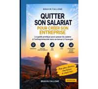 Quitter son salariat pour créer son entreprise