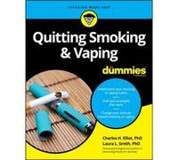 Quitting Smoking Vaping For Dummies by Laura L. Presbyterian Medical Group Smith Laura L. Presbyterian Medical Group Smith (Auteur)