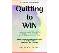 Quitting To Win