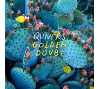 Quivers - Golden Doubt [Vinyl]