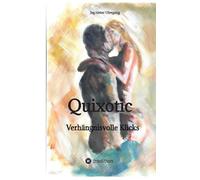 Quixotic: Verhängnisvolle Klicks