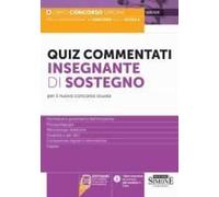 Quiz Commentati Insegnante Di Sostegno. Per Il Nuovo Concorso Scuola
