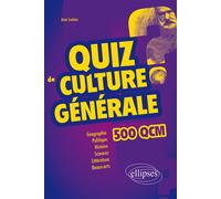 Quiz de Culture Générale - 500 QCM - Jean Lantier - Ellipses - broché - Scolaire / Universitaire