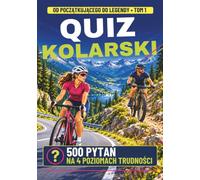 Quiz kolarski: 500 pytań na 4 poziomach trudności