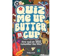 Quiz Me Up Buttercup: The very VERY best of the 60s activity book of mixed puzzles and trivia