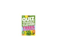 Quiz Yourself Clever! Trees Of The World