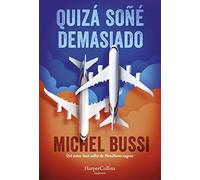 Quizá soñé demasiado (I Must Have Dreamed Too Hard)