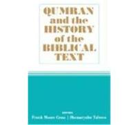 Qumran and the History of the Biblical Text