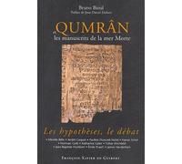 Qumrân Et Les Manuscrits De La Mer Morte - Les Hypothèses, Le Débat