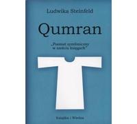 Qumran. Un poème symphonique en six livres