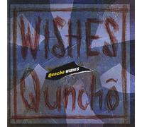 Quncho - Wishes