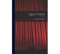Quo Vadis