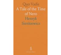 Quo Vadis: A Tale of the Time of Nero