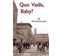 Quo Vadis, Baby?