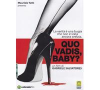 Quo vadis, baby?