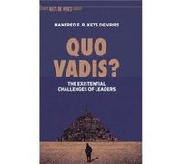 Quo Vadis by Manfred F. R. Kets de Vries Manfred F. R. Kets de Vries (Auteur)