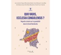Quo vadis, Ecclesia Congolensis ?