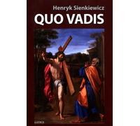 Quo Vadis - Henryk Sienkiewicz (Lectures en polonais)