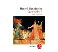 Quo vadis ? Un roman des temps néroniens - Henryk Sienkiewicz - Lgf - Poche - Roman