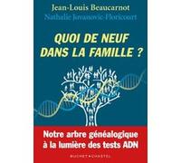 Quoi de neuf dans la famille? Jean-Louis Beaucarnot (Auteur)