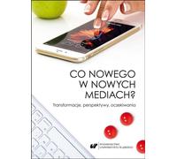 Quoi de neuf dans les nouveaux médias ?