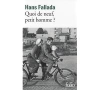 Quoi de neuf, petit homme ? - Hans Fallada - Gallimard - Poche - Roman